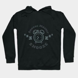 Snooze Master Hoodie